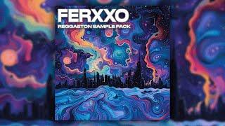 [FREE DOWNLOAD] (10+) Reggaeton Sample Pack - „Ferxxo“ | Melody Loops (Bad Bunny, Feid, Tainy, MAG)