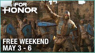 For Honor: Free Weekend May 3-6 | Trailer | Ubisoft [NA]