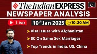 LIVE Newspaper Analysis | 10 January 2025 | The Indian Express | Drishti IAS English