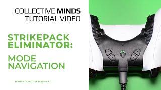 MODE NAVIGATION  Xbox One Strike pack Eliminator 