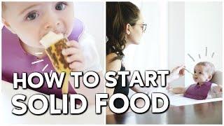 STARTING SOLID FOOD WITH BABY || FEEDING YOUR BABY 101 || BETHANY FONTAINE