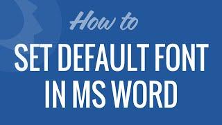 Set default font in Microsoft Word