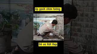 Ốp gạch chân tường #shortsvideo #shorts #short Thi công xây dựng