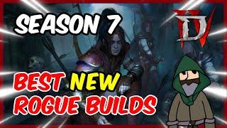 [DIABLO 4] Best 3 NEW Rogue Builds In Season 7!