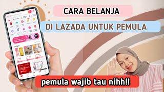 CARA BELANJA DI LAZADA UNTUK PEMULA|CARA BELANJA DI LAZADA COD( BAYAR DI TEMPAT)