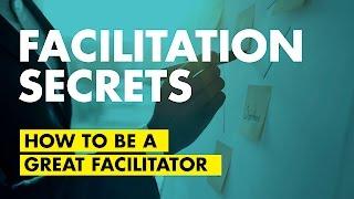 How To Be A Great Facilitator