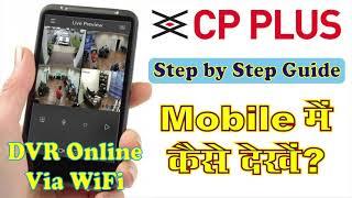 Connect Online Through Wifi your CP Plus CCTV Camera and watch live or playback on your Mobile 2023