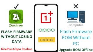 OnePlus Oppo Realme Flash Firmware software ROM Upgrade Without Losing Data & Without PC Method 2025