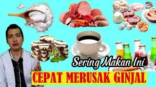 6 MAKANAN PERUSAK GINJAL DENGAN CEPAT !!!