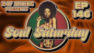 Soul Saturday Ep 146: Classic Soul & Funk Mix