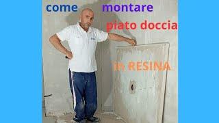 tutorial come montare il piatto doccia in resina