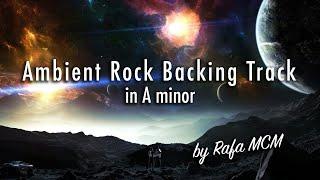 Backing Track - Ambient Rock (in A minor)