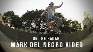 On the Radar Mark Del Negro - TransWorld SKATEboarding