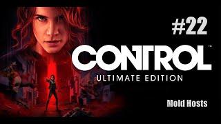 Control Ultimate Edition - Let's Play Part 22: Mold Hosts