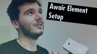 Awair Element Set-up, Onboarding | Easy and FAST | PlanetWatch mining Part 1