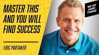 How to Unlock the Full Potential of Your Mind | Eric Partaker on the We Do Hard Things Podcast