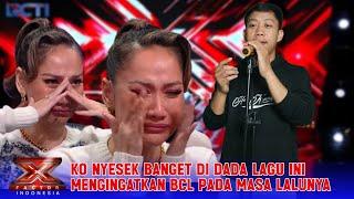 Bikin Merinding BCL Sampai Nangis Histeris Letika Mendengar Lagu Ini | X Factor Indonesia 2024