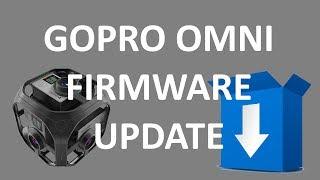 GoPro Omni Firmware - Full Walkthrough Tutorial