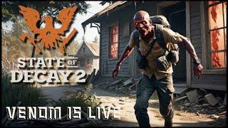 "State of Decay Live: Survive the Apocalypse with Venom Gaming Live"