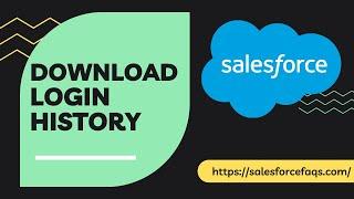 How to Download Login History in Salesforce