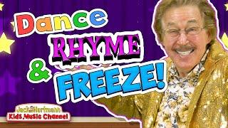 Dance, Rhyme and FREEZE! | Jack Hartmann