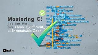 Mastering C: Top Tips for Clean, Efficient, and Maintainable Code #coding #developer #programmer #c