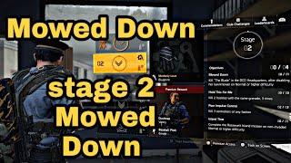 The Division 2 - Mowed Down , stage 2 Mowed Down