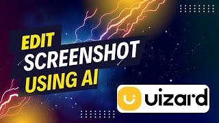 Edit Screenshot in Uizard 2024 | AI Tool