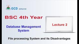 File Processing System - Database Management System BSC 4th Year