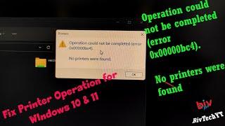 How To Fix Error 0x00000bc4  error after update windows 11 22H2  No Printer Were Found [Solved] 2023