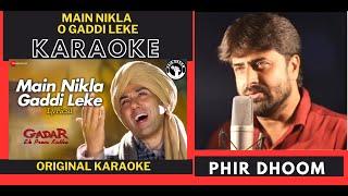 Main Nikla Gaddi Leke  Gadar Movie  Original Crystal Clear Karaoke With Scrolling Lyrics