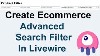 Create Ecommerce Advanced Search Filter In Livewire | Advanced Search Filter In Livewire