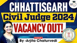 Chhattisgarh Civil Judge Vacancy 2024 Out | Chhattisgarh Civil Judge Notification 2024 | Full Detail