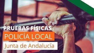 Pruebas Físicas Policía Local de Andalucía  MasterD