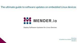 The ultimate guide to software updates on embedded Linux devices - Mirza Krak