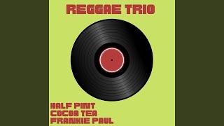 Reggae Trio (Continuous Mix)