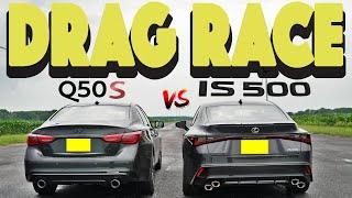 2023 Lexus IS500 vs Infiniti Q50 RedSport Opal Edition, Japan Sedan Battle. Drag and Roll Race.