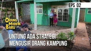 ORANG MISKIN BARU - Untung Ada Strategi Mengusir Orang Kampung [14 MARET 2020]