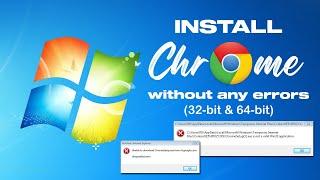 Install Google Chrome In Windows 7 Without Any Errors | 2024