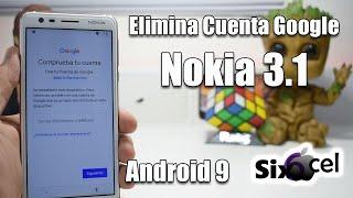 Elimina Cuenta Google *Nokia 3.1 con Android 9*