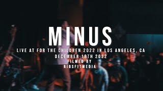 Minus - 12/18/2022 (Live @ For the Children 2022)