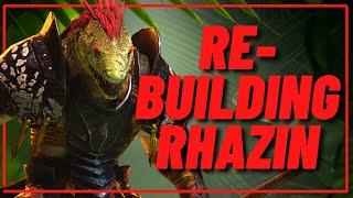 REBUILDING RHAZIN SCARHIDE for MID/END GAME!