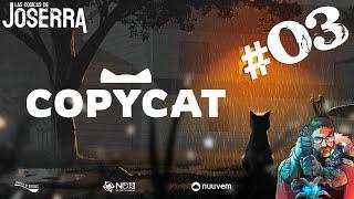 Copycat 03 - Vuelta a casa