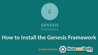 How to Install the Genesis Framework on Your WordPress Site