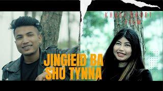 Jingieid Ba Shu Tynna || Short Film