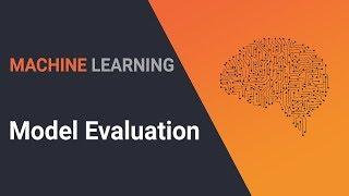 Model Evaluation in Machine learning