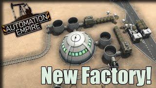 New Factory Shenanigans! – Automation Empire Gameplay – Let's Play Part 1