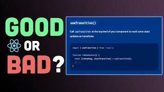 Is React 18 useTransition hook worth it? Indepth analysis