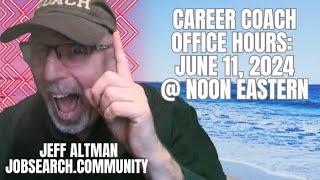 Career Coach Office Hours: June 11, 2024