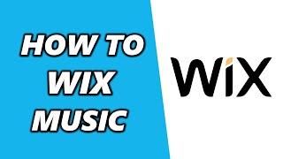 How to Add Music On Wix Website (Simple)